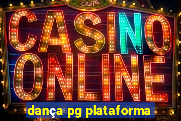 dança pg plataforma